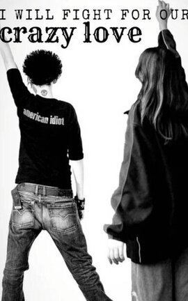I Will Fight For Our Crazy Love 
