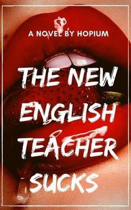 The New English Teacher Sucks (GxG)
