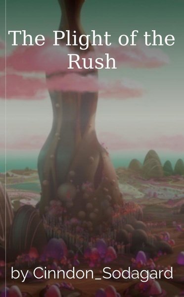 The Plight of the Rush