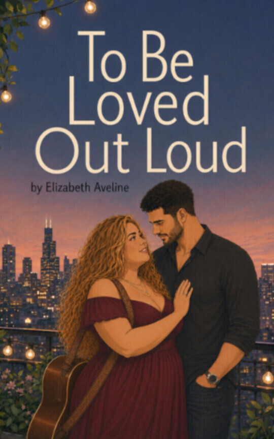 To Be Loved Out Loud (Book 2)