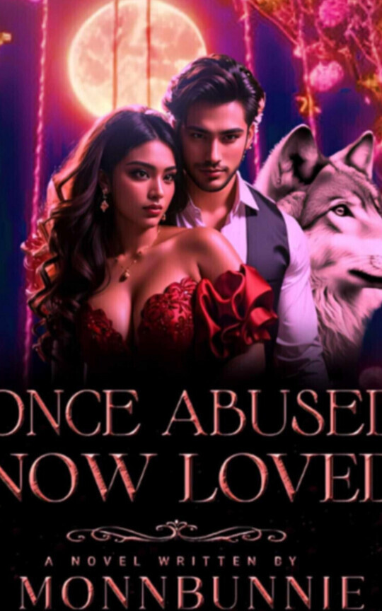 Once Abused. Now Loved