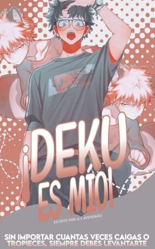 ¡Deku es mío! [DekuKatsu]