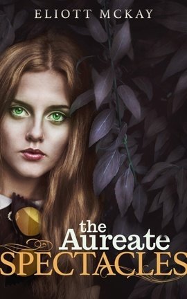 The Aureate Spectacles