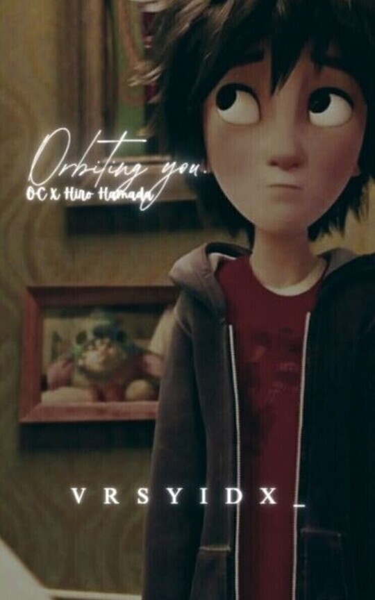 ORBITING YOU - HIRO HAMADA X OC