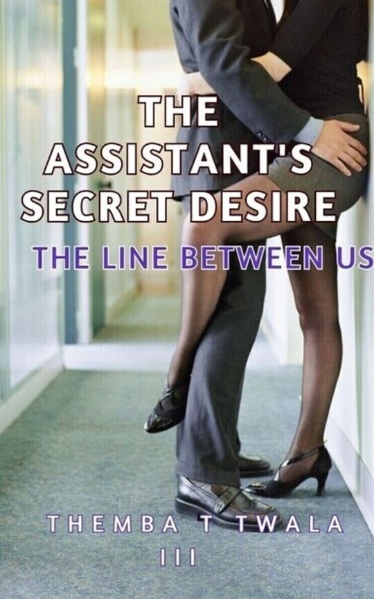 The Assistant's Secret Desire