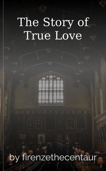 The Story of True Love