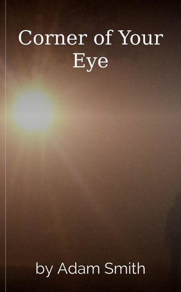 Corner of Your Eye
