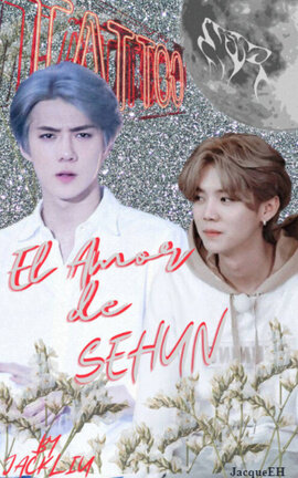 9. El Amor de Sehun
