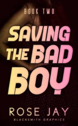 Saving The Bad Boy