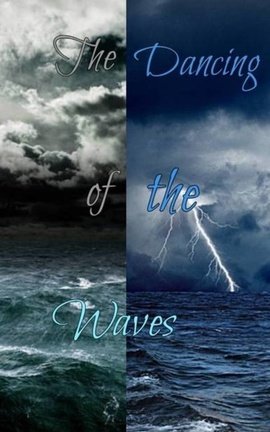 The Dancing of the Waves