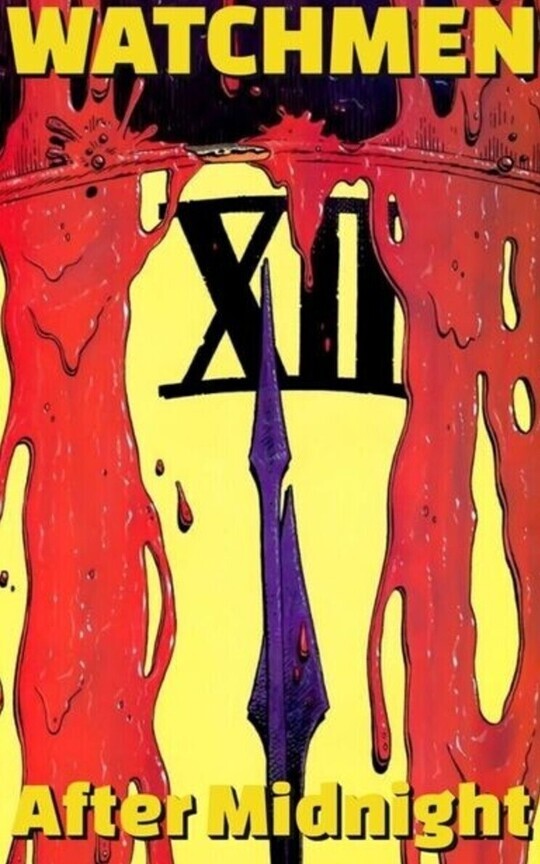 Watchmen: After Midnight