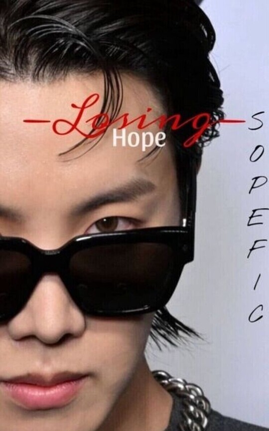 Losing Hope | SOPE FIC
