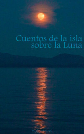 Cuentos de la isla sobre la Luna