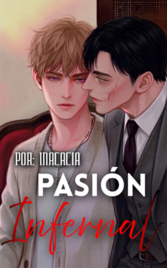 Pasión Infernal - [omegaverse]