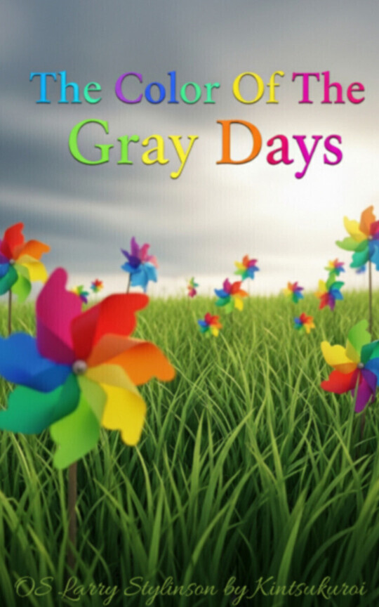 The Color Of Grey Days, OS Larry Stylinson