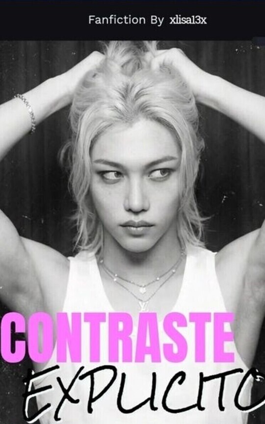 CONTRASTE EXPLICITO // HYUNLIX