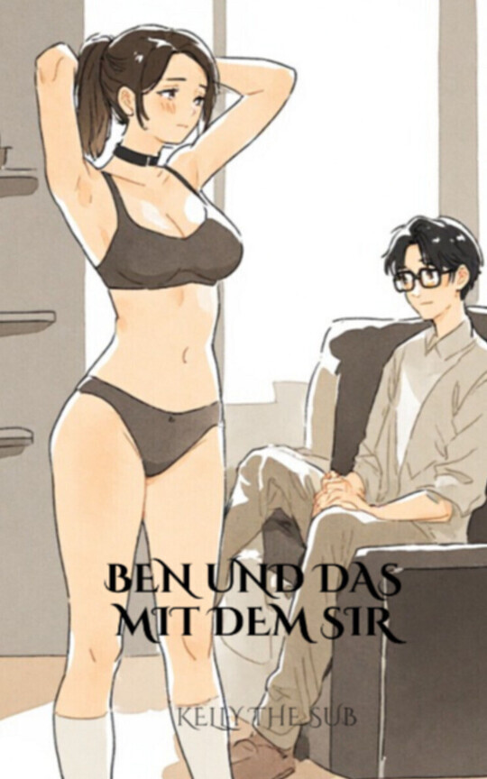 Ben und das mit dem Sir