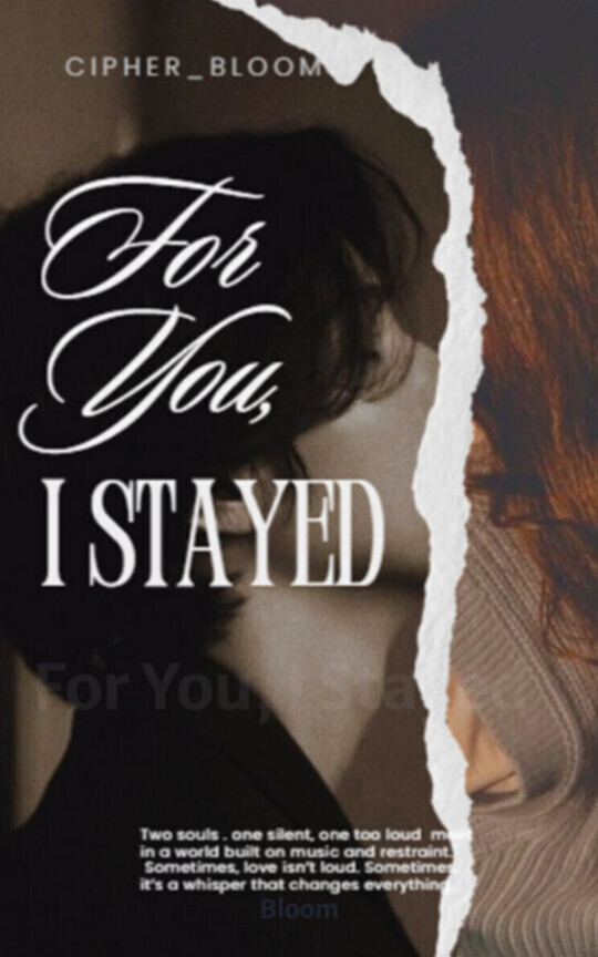 For You, I Stayed