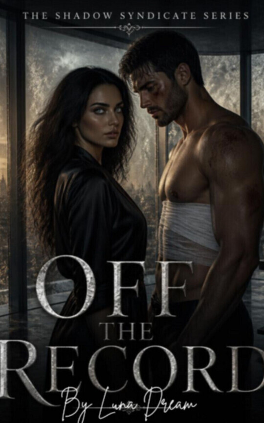 The Shadow Syndicate Series -Book 2: Off the Record