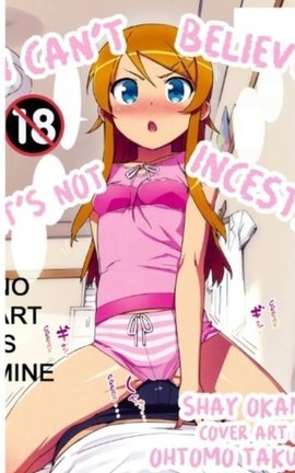 I Can't Believe it's not Inc*st!