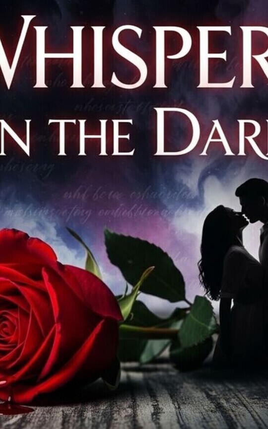 Whispers in the dark 