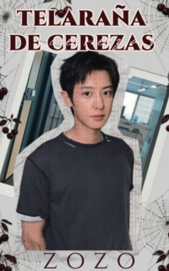 TELARAÑAS DE CEREZAS ( chanbaek )