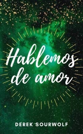Hablemos de amor | Bruno Madrigal [BL]