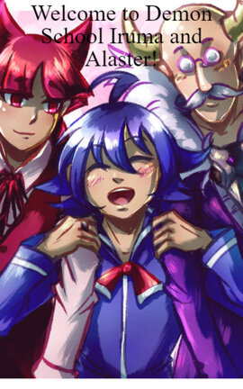 Welcome to Demon School Iruma and Alaster!