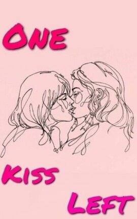 One Kiss Left 