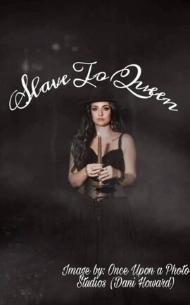 Slave to Queen