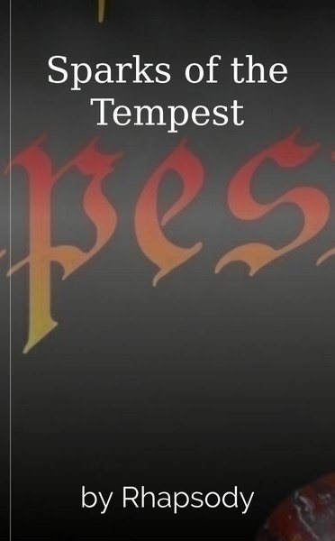 Sparks of the Tempest