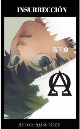 Insurrección - 🧡Katsudeku💚