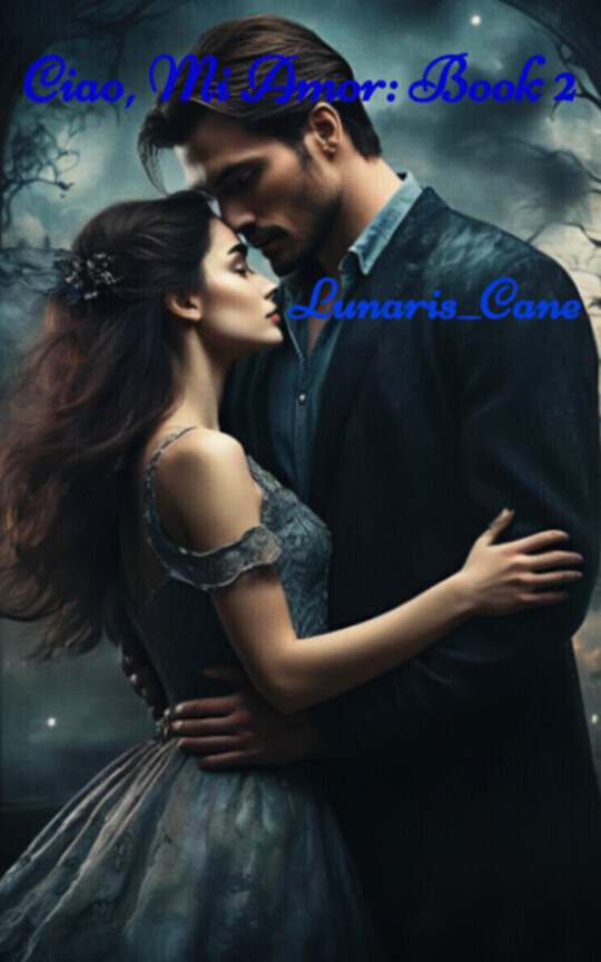 Ciao, Mi Amor: Book 2
