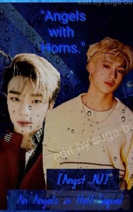 Act ii: Angels With Horns [Trilogy]