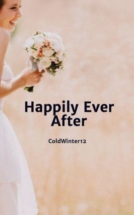 Happily Ever After (ON HOLD)