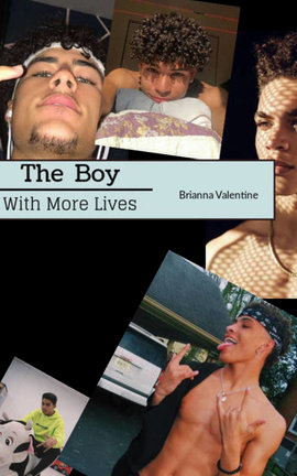 The boy with more lives