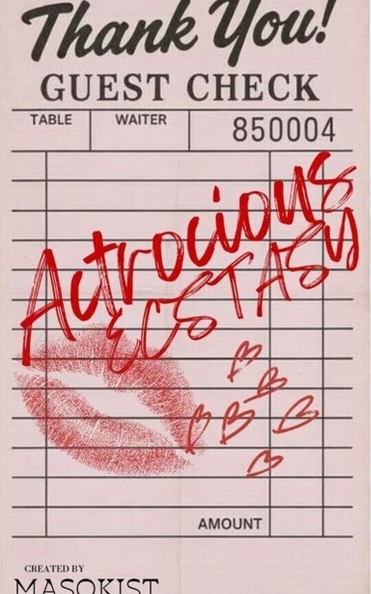 Actrocious Ecstasy