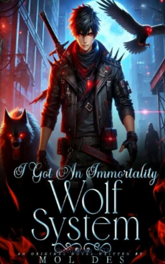 I Got An Immortality Wolf System