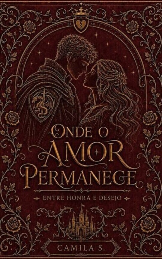 Onde o Amor Permanece: Entre Honra e Desejo