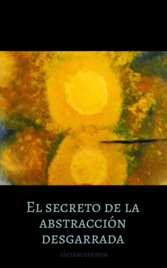 El secreto de la abstracción desgarrada 