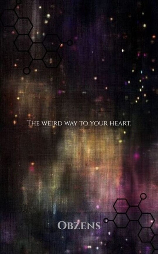 The weird way to your heart.