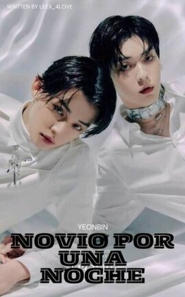 Novio por una noche •Yeonbin•