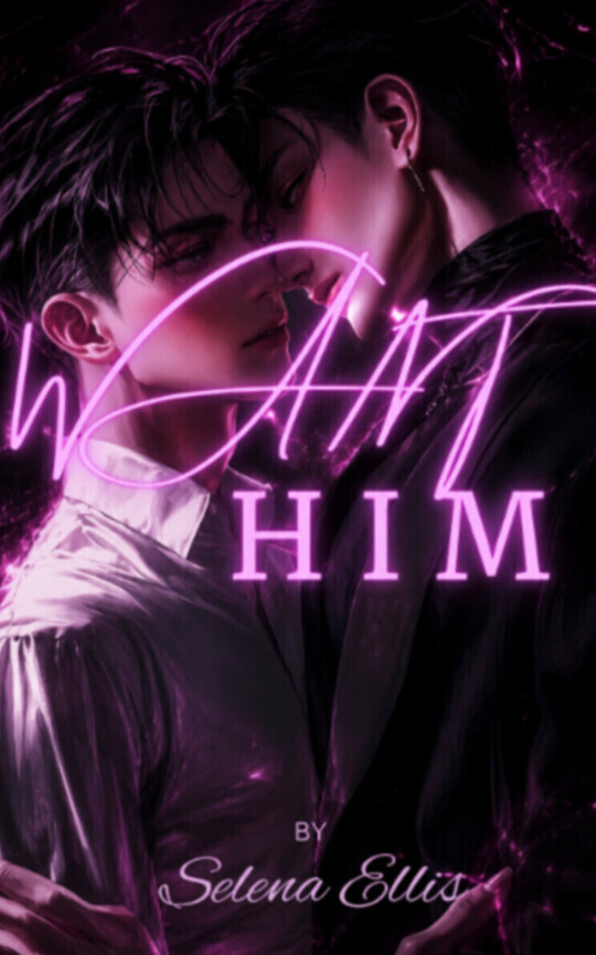 Want Him (bxb)