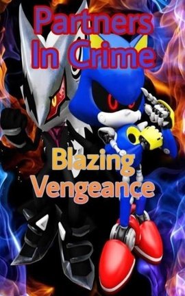 Partners In Crime: Blazing Vengeance (Book 1)