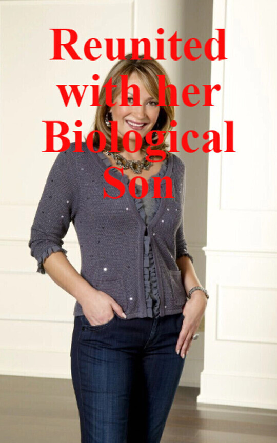 Reunited with her Biological Son
