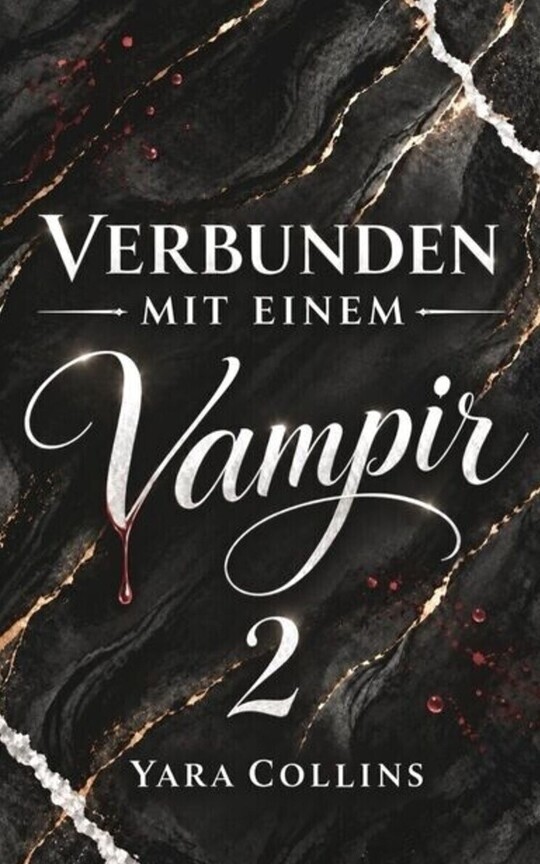 Verbunden mit einem Vampir - Band 2