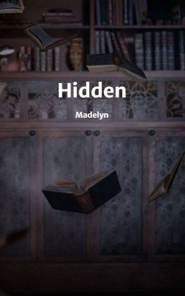 Hidden