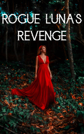 Rogue Luna's Revenge