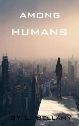 AMONG HUMANS