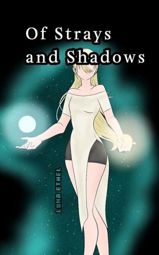 Of Strays and Shadows